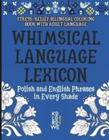 Whimsical Language Lexicon. Polish and English Phrases in Every Shade