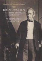 Josiah Warren - The First American Anarchist