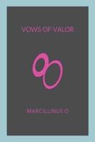 Vows of Valor
