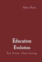 Education Evolution