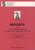 Reports to the 6th European Congress for Labour Law and Social Security