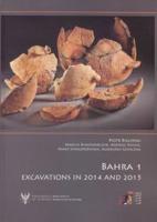 Bahra, 1, Excavations in 2014 and 2015