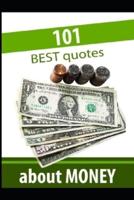 >101 Best Quotes About Money