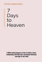 7 Days to Heaven