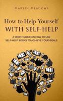 How to Help Yourself With Self-Help