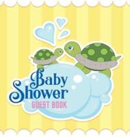 Baby Shower Guest Book: Ocean Turtles Alternative Theme, Wishes to Baby and Advice for Parents, Guests Sign in Personalized with Address Space, Gift Log, Keepsake Photo Pages