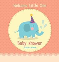 Baby Shower Guest Book: Welcome Little One Elephant Boy Alternative Theme, Wishes to Baby and Advice for Parents, Guests Sign in Personalized with Address Space, Gift Log, Keepsake Photo Pages