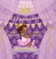 Baby Shower Guest Book: It's a Princess! Cute Little Princess Royal Black Girl Gold Crown Ribbon With Letters Purple Pillow Theme Hardback