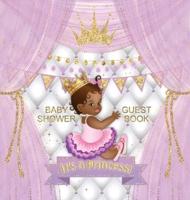 Baby Shower Guest Book: It's a Princess! African American Royal Black Girl Purple Alternative, Wishes to Baby and Advice for Parents, Guests Sign in with Address Space, Gift Log, Keepsake Photo Pages