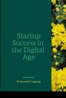 Startup Success in the Digital Age