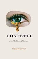 Confetti: A collection of poems