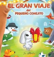 El Gran Viaje Del Pequeño Conejito