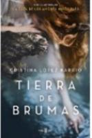 Tierra De Brumas / Land of Fog