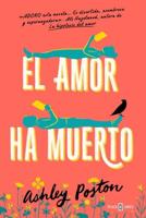El Amor Ha Muerto / The Dead Romantics