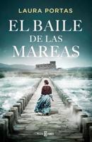 El Baile De Las Mareas / Dance of the Tides