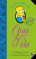 Bart Simpson: Guía Para La Vida: Un Mini-Libro Para Los Perplejos / Bart Simpson's Guide to Life