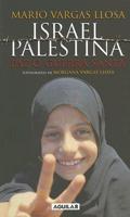 Vargas Llosa, M: Israel/Palestina : paz o guerra santa