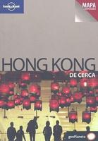 Lonely Planet Hong Kong De Cerca