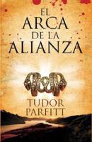 El Arca De La Alianza/ Lost Ark of the Covenant