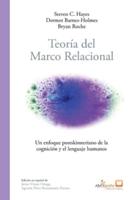 Teoría del marco relacional: Un enfoque postskinneriano de la cognición y el lenguaje humanos