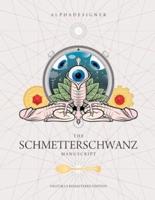 The Schmetterschwanz Manuscript