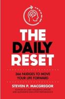 The Daily Reset: 366 Nudges to Move Your Life Forward