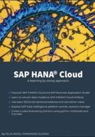 SAP HANA® Cloud: A learning by doing approach