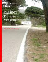 CAMINO DE VENEROS: (Ilustrado por el autor)