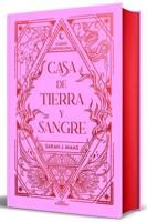 Casa De Tierra Y Sangre (Edición Especial) / House of Earth and Blood (Special Edition)