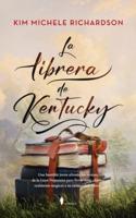 Librera De Kentucky, La (Libro 1)