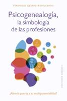 Psicogenealogía. Las Simbología De Las Profesiones