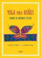 Yoga Para Ninos. Asanas De Animales Felices