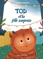 Tod Et La Fête a Surprise