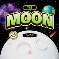 The Moon for Kids