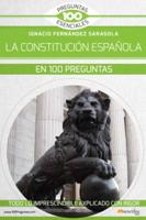 La Constitución Española En 100 Preguntas