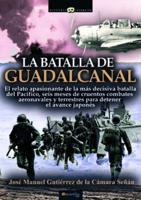 La Batalla De Guadalcanal