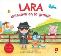 Lara, Detective En La Granja