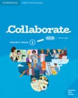 Collaborate Level 1 Project Book English for Spanish Speakers
