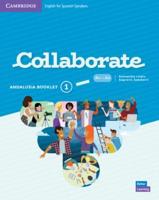 Collaborate Level 1 Andalusia Pack (Student's Book and Andalusia Booklet) English for Spanish Speakers