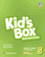 Kid's Box New Generation Level 5 Teacher's Book With Digital Pack English for Spanish Speakers