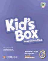 Kid's Box New Generation Level 6 Teacher's Book With Digital Pack English for Spanish Speakers