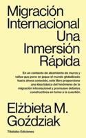 Migración Internacional: Una Inmersión Rápida