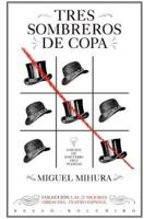 Tres Sombreros De Copa