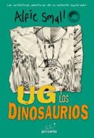 Alfie Small: Ug Y Los Dinosaurios