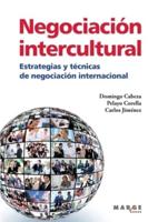 Negociación Intercultural. Estrategias Y Técnicas De Negociación Internacional