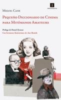 Pequeño Diccionario De Cinema Para Mitómanos Amateurs