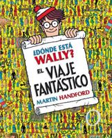 +Dónde Está Wally?: El Viaje Fantástico / +Where's Waldo? The Fantastic Journey