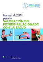 Manual ACSM Para La Valoración Del Fitness Relacionado Con La Salud