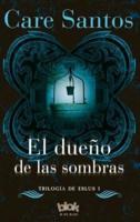 El Dueño De Las Sombras / The Lord of the Shadows