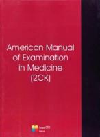 American Manual of Examination in Medicine (2CK)